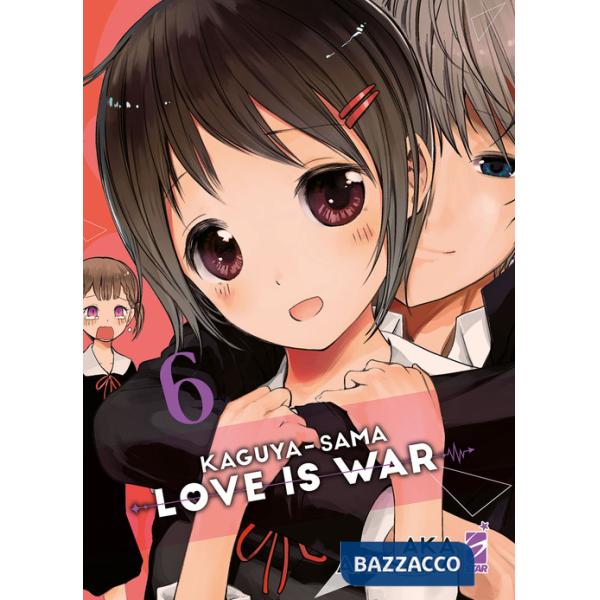 Kaguya-sama. Love is war. Vol. 6