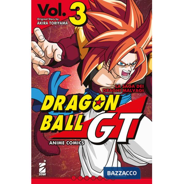 Saga dei draghi malvagi. Dragon Ball GT. Anime comics (La). Vol. 3