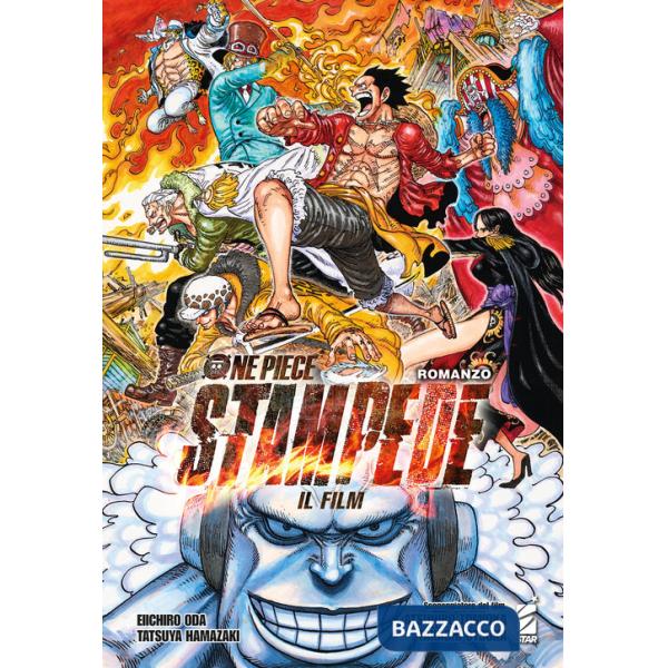 One piece Stampede. Il film