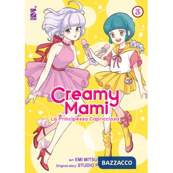 Creamy mami. La principessa capricciosa. Vol. 3