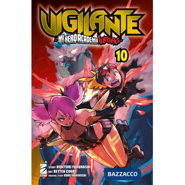 Vigilante. My Hero Academia illegals. Vol. 10