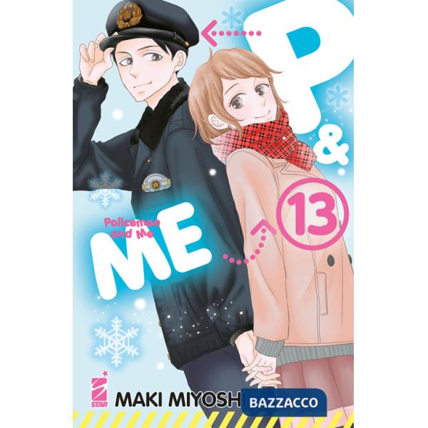 P&me. Policeman and me. Vol. 13