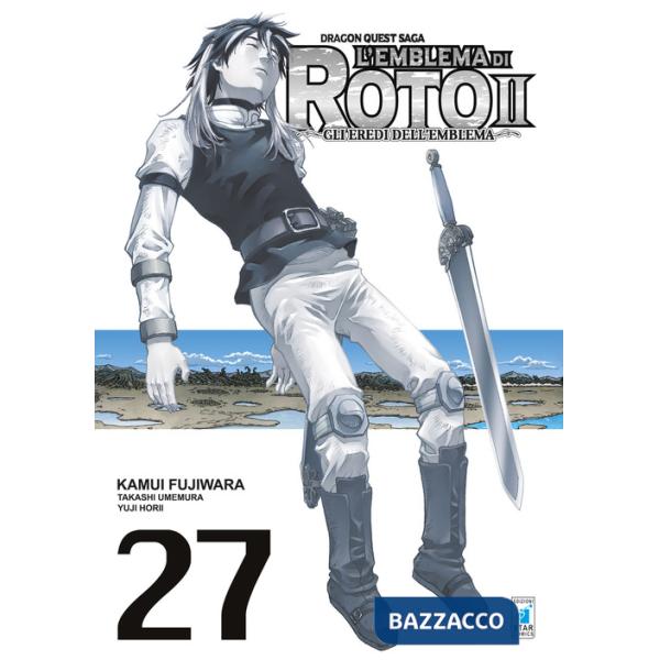 Emblema di Roto II. Gli eredi dell'emblema. Dragon quest saga (L'). Vol. 27