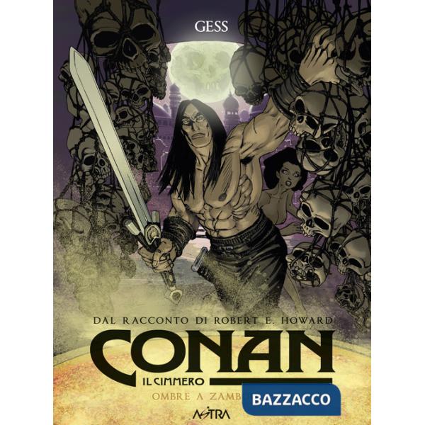Conan il cimmero. Vol. 10: Ombre a Zamboula