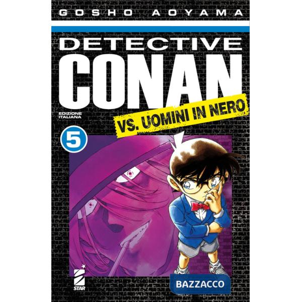Detective Conan vs uomini in nero. Vol. 5