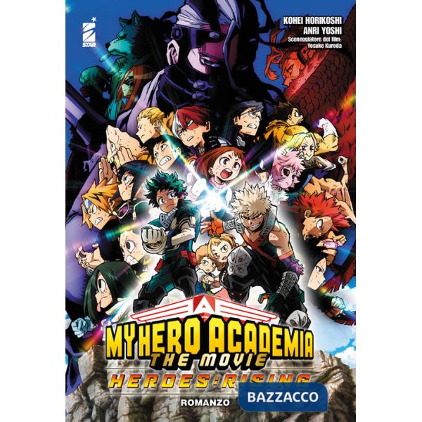 Heroes: rising. My Hero Academia the movie