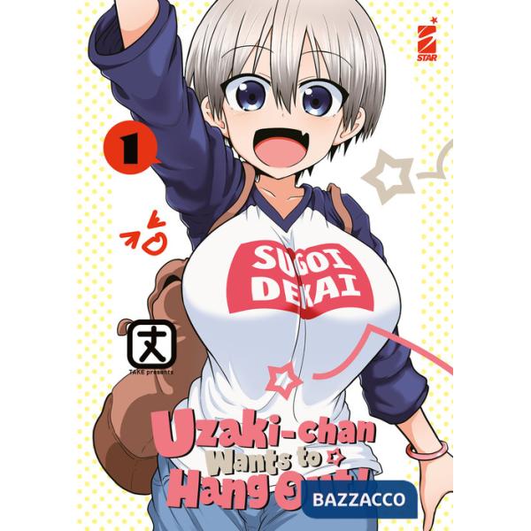 Uzaki-chan wants to hang out!. Vol. 1