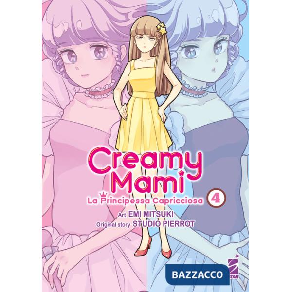 Creamy mami. La principessa capricciosa. Vol. 4