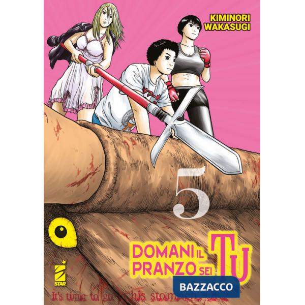 Domani il pranzo sei tu. Vol. 5