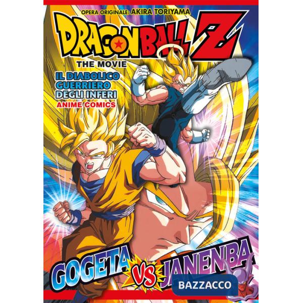 Diabolico guerriero degli inferi. Dragon Ball Z the movie. Anime comics (Il)
