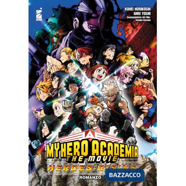 Heroes: rising. My Hero Academia the movie. Con libretto: «Heroes:Rising Vol. R»