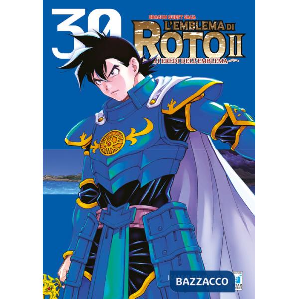 Emblema di Roto II. Gli eredi dell'emblema. Dragon quest saga (L'). Vol. 30