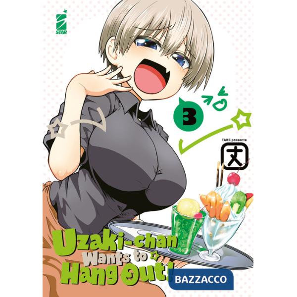 Uzaki-chan wants to hang out!. Vol. 3