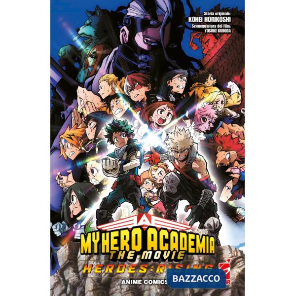 Heroes: rising. My Hero Academia the movie