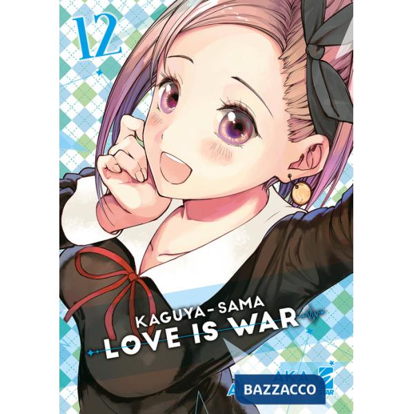 Kaguya-sama. Love is war. Vol. 12