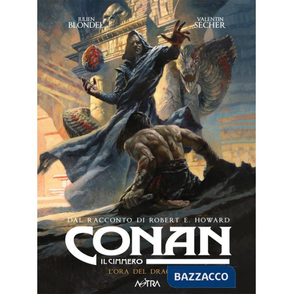 Conan il cimmero. Vol. 12: L' ora del dragone