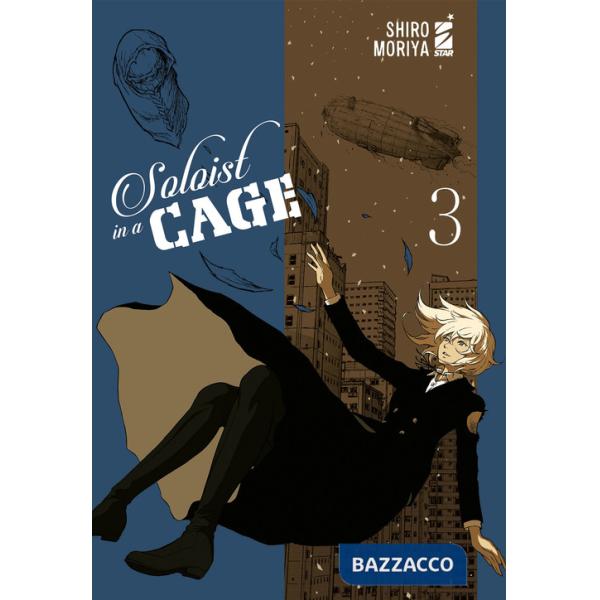 Soloist in a cage. Vol. 3
