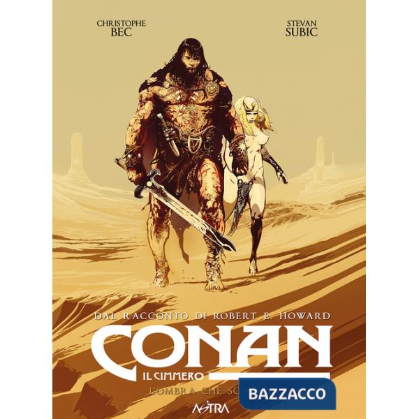 Conan il cimmero. Vol. 13: L' ombra che scivola