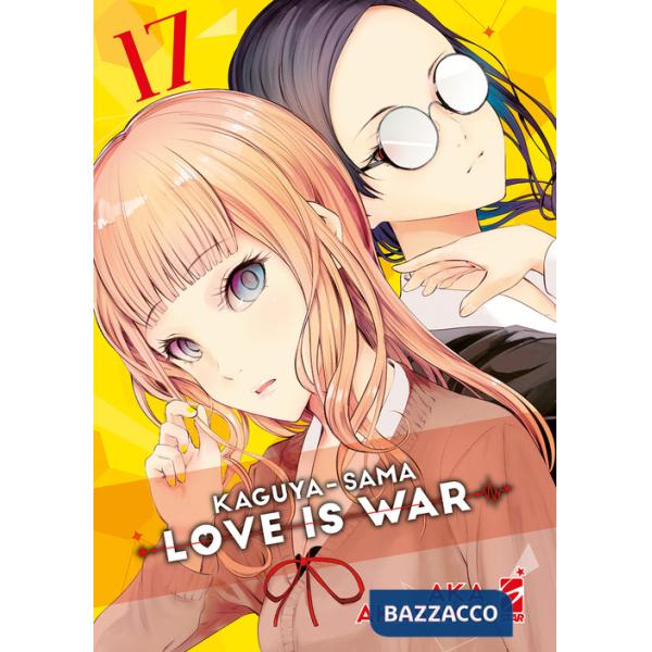 Kaguya-sama. Love is war. Vol. 17