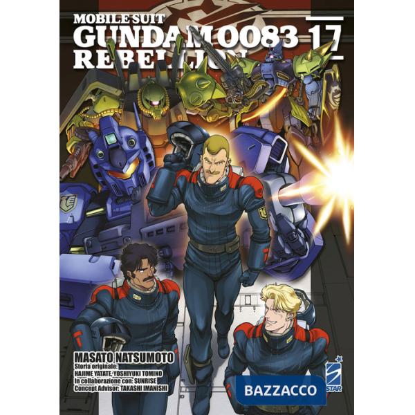 Rebellion. Mobile suit Gundam 0083. Vol. 17