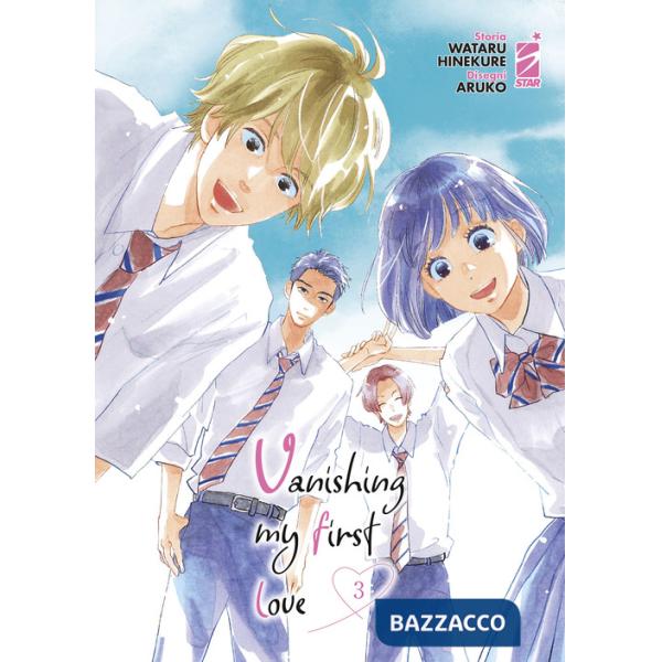 Vanishing my first love. Vol. 3