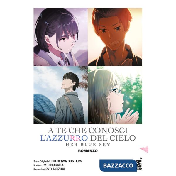 A te che conosci l'azzurro del cielo. Her blue sky