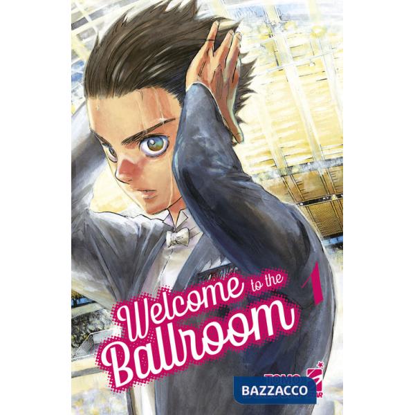 Welcome to the ballroom. Vol. 1