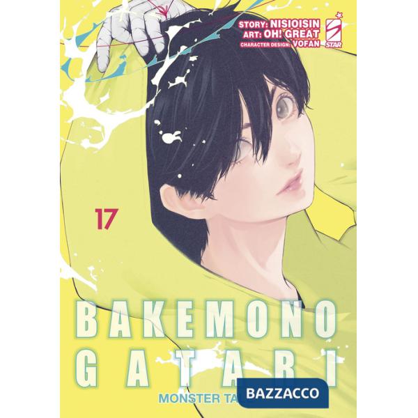 Bakemonogatari. Monster tale. Vol. 17