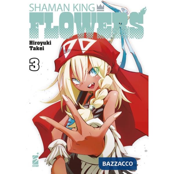 Shaman king flowers. Vol. 3