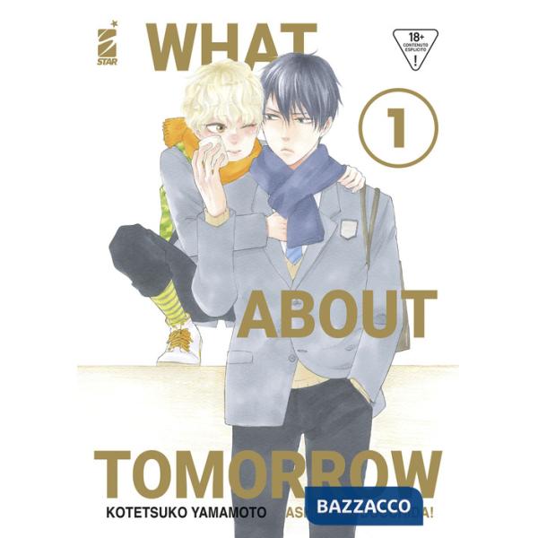 What about tomorrow. Ashita wa docchida! Ediz. variant. Con illustration card. Vol. 1