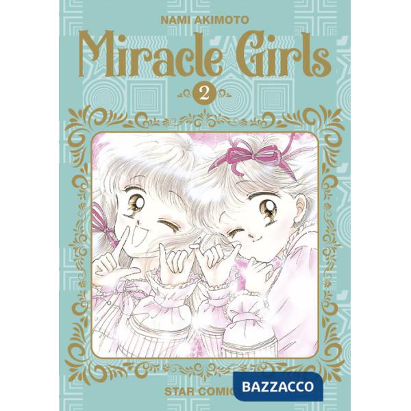 Miracle girls. Vol. 2