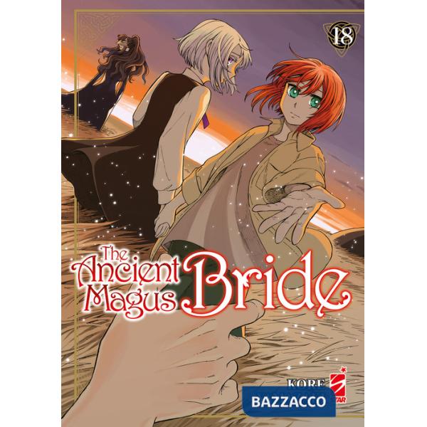 Ancient magus bride (The). Vol. 18