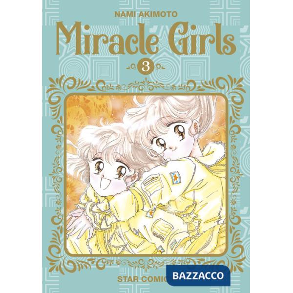 Miracle girls. Vol. 3