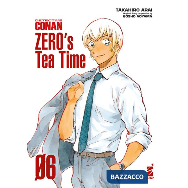 Detective Conan. Zero's tea time. Vol. 6