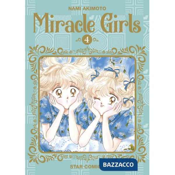 Miracle girls. Vol. 4