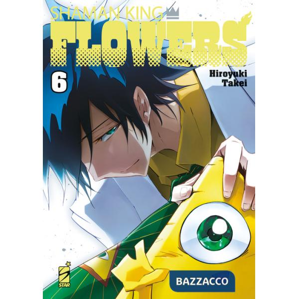 Shaman king flowers. Vol. 6