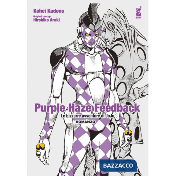 Purple haze feedback. Le bizzarre avventure di Jojo