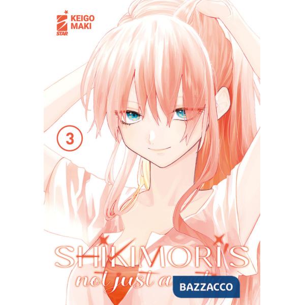 Shikimori's not just a cutie. Vol. 3