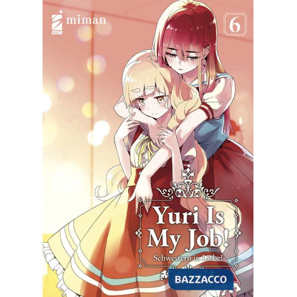 Yuri is my job!. Vol. 6