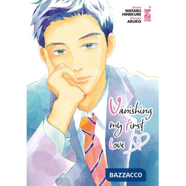Vanishing my first love. Vol. 8