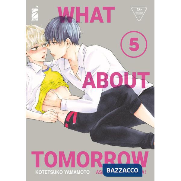 What about tomorrow. Ashita wa docchida!. Vol. 5