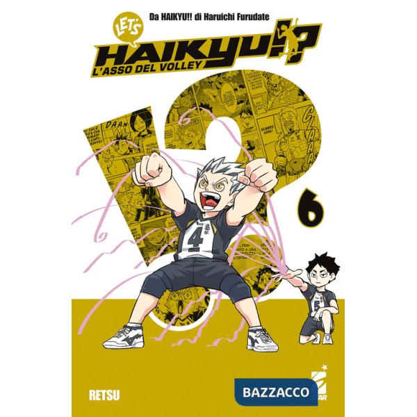 Let's haikyu!? L'asso del volley. Vol. 6