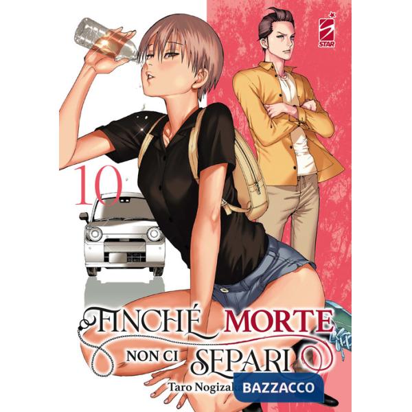 Finché morte non ci separi. Vol. 10