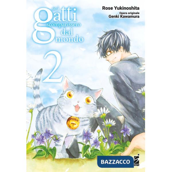 Se i gatti scomparissero dal mondo. Vol. 2
