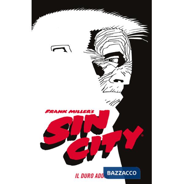 Duro addio. Sin city (Il). Vol. 1
