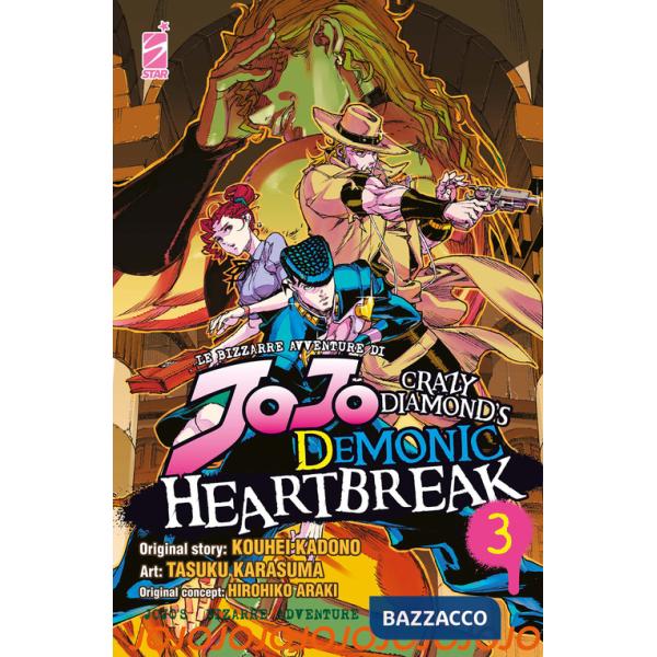 Crazy diamond's demonic heartbreak. Le bizzarre avventure di Jojo. Vol. 3