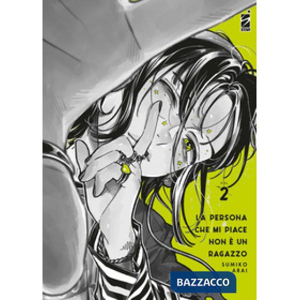 Persona che mi piace non è un ragazzo (La). Vol. 2