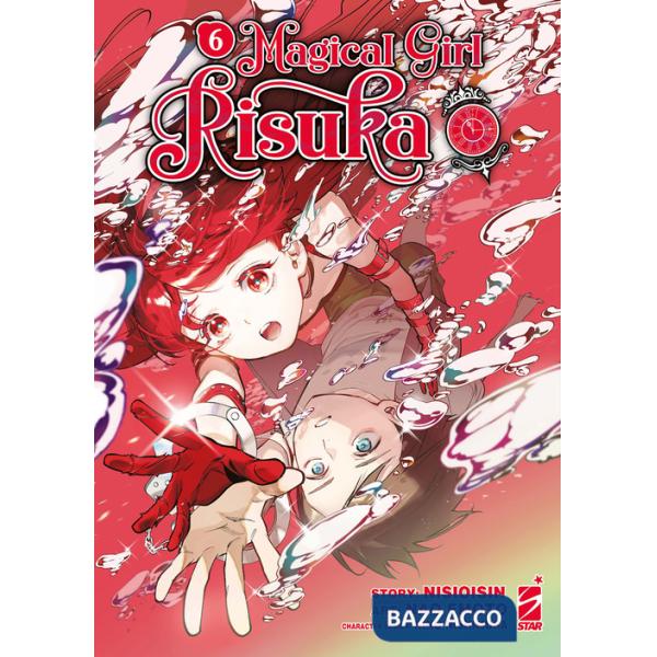 Magical girl Risuka. Vol. 6