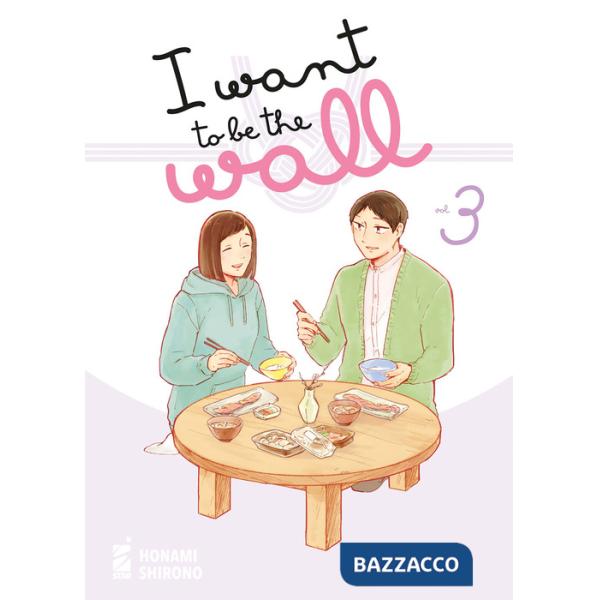 I want to be the wall. Vol. 3