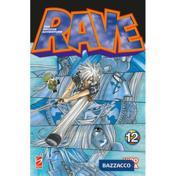 Rave. The groove adventure. New edition. Vol. 12